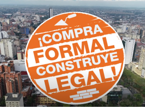 Compra formal, construye legal: Protejamos el patrimonio de los colombianos